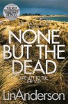 Lin Anderson - None but the Dead 11 Rhona MacLeod