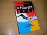 Pieter Klaas Jagersma - De Fokker-DASA-deal de verkwanseling van de nationale vliegtuigindustrie