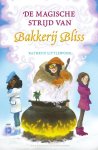 Kathryn Littlewood - Bakkerij Bliss 7 -   De magische strijd van Bakkerij Bliss