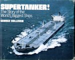 George Sullivan - Supertanker