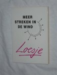 Loesje - Meer streken in de wind