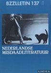 Diverse auteurs - Bzzlletin: literair magazine nr. 137: Nederlandse misdaadliteratuur