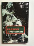 Holtrop P.N. ea - Passion of protestants