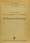 BETH, E.W., DANTZIG, D. VAN, STUTTERHEIM, C.F.P. - De functie der wetenschap. Drie voordrachten met discussie.