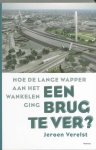 Verelst, Verelst, Jeroen - Een brug te ver?