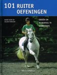 BUSH, KARIN & JULIAN MARCZAK. - 101 ruiteroefeningen. Ideeën om je rijstijl te verbeteren. isbn 9789048303861