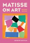 Jack Flam - Matisse on Art, Revised edition