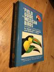 Peterson, Roger  T & EL Chalif - A Field Guide to Mexican Birds