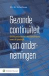 Marien Schelhaas 152533 - Gezonde continuïteit van ondernemingen gedragseconomische handvatten voor de praktijk