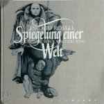 Ingrid Rosell - Spiegelung einer Welt Eine Deutung von Richard Wagners Ring