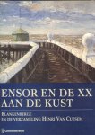 Pierron, Sander (e.a.) - Ensor en de XX aan de kust (Blankenberge en de verzameling Henri Van Cutsem)