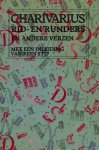 Charivarius (G. Nolst Trenité) - Rid- en Runders en andere verzen. Inleiding: Kees Stip