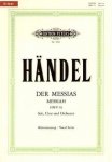 Georg Friedrich Händel - Der Messias HWV 56  URTEXT: Oratorium in 3 Teilen für 4 Solostimmen, Chor und Orchester / Klavierauszug