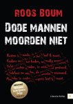 Roos Boum - Dode mannen moorden niet