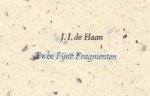HAAN, Jacob Israël de - Twee Fijne Fragmenten.