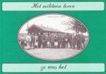 R.H. Nijhoff - Het militaire leven zo was het