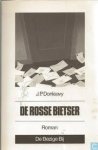 Donleavy, J.P. - De rosse bietser