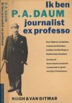 Termorshuizen, Gerard - P.A. Daum: 'Ik ben journalist ex professo'. Over Atjeh en socialisten, vrouwen en literatuur, luchtjes van Den Haag en godloverige kwezelarij. Een keuze uit Daums Indische journalistiek samengesteld door Gerard Termorhuizen