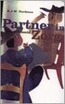 Derksen, E.J.W. - Partner in zorg. Wekelijkse belevenissen in de wereld van zorgverlenen en zorgverzekeren Derksen, E.J.W. - Partner in zorg. Wekelijkse belevenissen in de wereld van zorgverlenen en zorgverzekeren