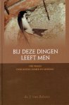 Belzen, Ds. J. van - Bij deze dingen leeft men. Vier preken over Hizkia’s ziekbed en genezing.