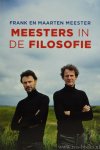 Meester, Frank, Meester, Maarten - Meesters in de Filosofie