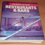 Jodidio, Philip - Architecture Now! Restaurants & Bars / Architektur heute! Restaurants & Bars / L'architecture d'aujourd'hui! Restaurants & Bars