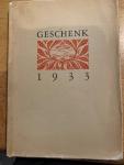 diverse - geschenk 1933 Herinneringen aan Nederladsche schrijfsters en schrijvers bijeengebracht ter gelegenheid van de nederlandsche boekenweek