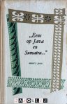 Mary Pos - Eens op Java en Sumatra... Het laatste reisboek over ons Indië in zijn glorietijd