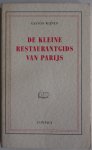 Wijnen Gaston - De kleine restaurantgids van Parijs Wijnen Gaston - De kleine restaurantgids van Parijs