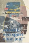 Onbekend - Atletiek een sport voor jou!