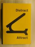 Redactie - Distract Attract  - New Directions KunstRai Amsterdam mei 2003