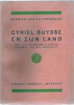 VAN PUYMBROUCK Herman, [BUYSSE Cyriel] - Cyriel Buysse en zijn land. Met zes buitentekst-platen en facsimile van een handschrift.
