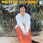- lp Dort, Wieteke van Weerzien met Indie - lp Dort, Wieteke van Weerzien met Indie