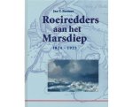 Bremer, Jan T. - Roeiredders aan het Marsdiep 1824-1923. [nieuw]