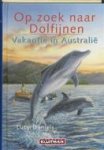 L. Daniels   Illustrator - Op zoek naar dolfijnen / Vakantie in Australie - Auteur:  Lucy Daniels