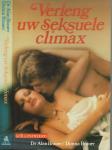 Brauer Dr. Alan Brouwer en Donna Brouwer Vertaling  Henk Buijs - Verleng uw Seksuele  Climax