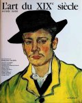 Françoise Cachin - L'art du XIXe siècle  1850 - 1905