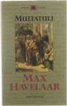 Multatuli. - Max Havelaar of De koffieveilingen der Nederlandse Handelsmaatschappij