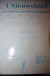 Oosterwijk, Bram & Soeters, Hans - t NIEUWSBLAD een beeld van een Rotterdams dagblad