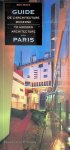 Martin, Herve - Guide de l'architecture moderne à Paris = Guide to Modern Architecture in Paris