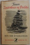 Eysselsteijn Ben van - Tussen Zuiderkruis en Poolster