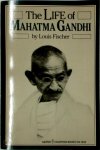 Louis Fischer - The Life of Mahatma Gandhi