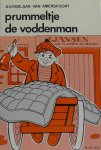 Vogelaar Amersfoort - PRUMMELTJE DE VODDENMAN   Pr1