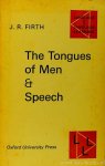 FIRTH, J.R. - The tongues of men & speech
