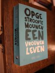 Vonk, Renee - Opgestroopte mouwen een vrouwen leven