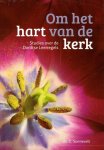 Sonnevelt, Ds. C. - Sonnevelt, Ds. C.-Om het hart van de kerk