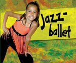Kathryn Clay - Dansen  -   Jazzballet
