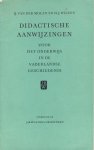 Molen van der IJ. en Wilzen H.J. - Didactische aanwijzingen voor het onderwijs in de vaderlandse geschiedenis
