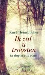 Kurt Heimbucher - Ik zal u troosten