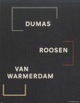 Dercon, Chris & Barbera van Kooij - Dumas, Roosen, Van Warmerdam: XLVI Biennalle di Venezia, Dutch Pavilion/Padiglione Olandese